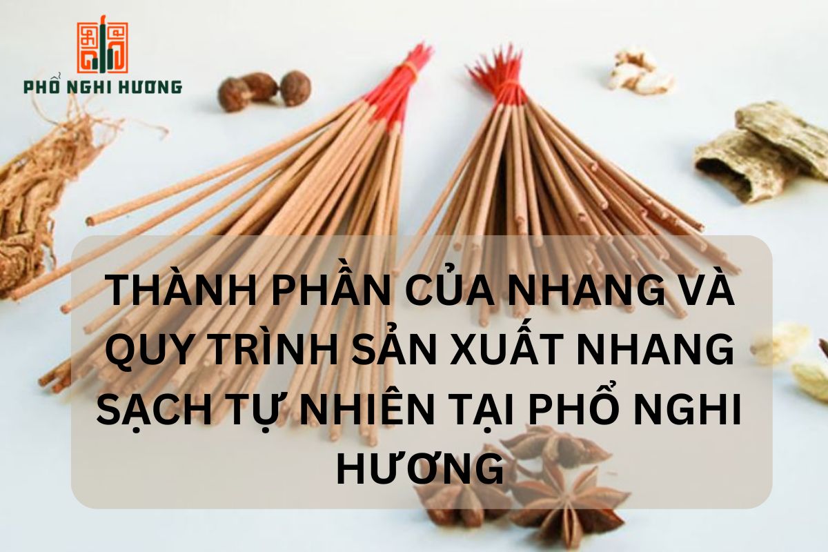 Những Thành Phần Của Nhang